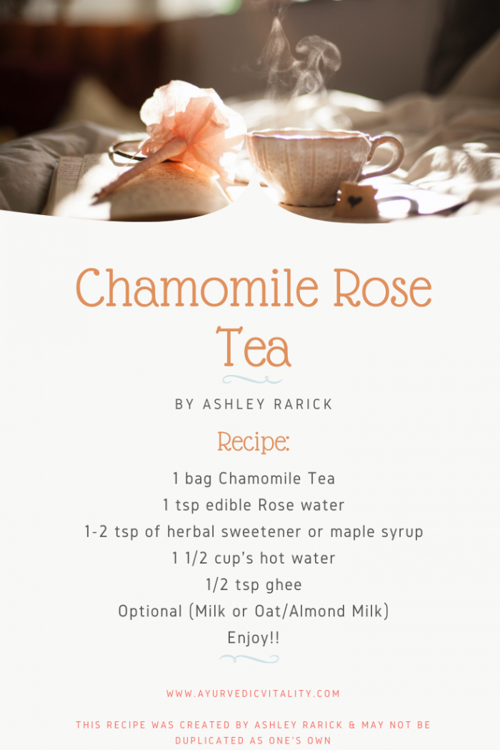 Chamomile Rose Tea Recipe Ayurvedic Vitality Ayurvedic & Vedic